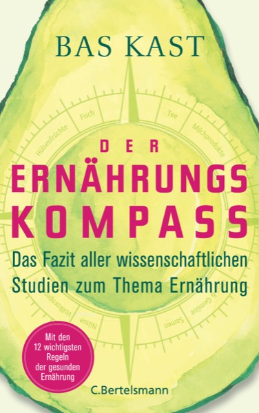 Der Ernährungskompass by Bas Kast